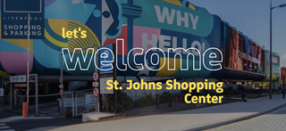 SKIDATA: Let's Welcome St. Johns Shopping Center, Liverpool